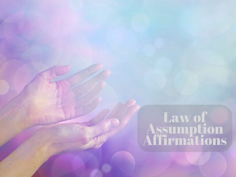 law of assumptions affirmations